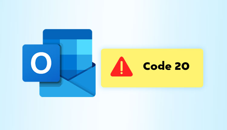 fix-code-20-error-in-outlook