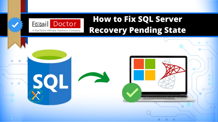 SQL Server Recovery Pending State