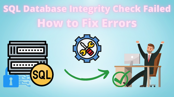 SQL database integrity check failed