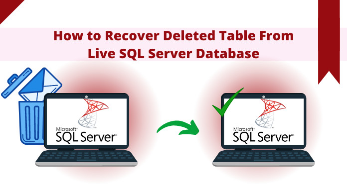 recover deleted table in SQL Server