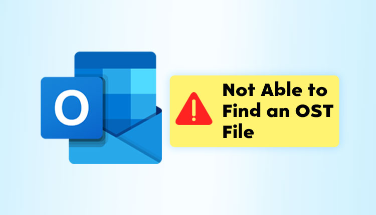 outlook-not-able-to-find-ost-file-error