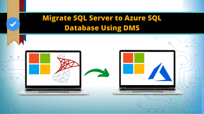 ords: migrate SQL server to Azure SQL database using DMS