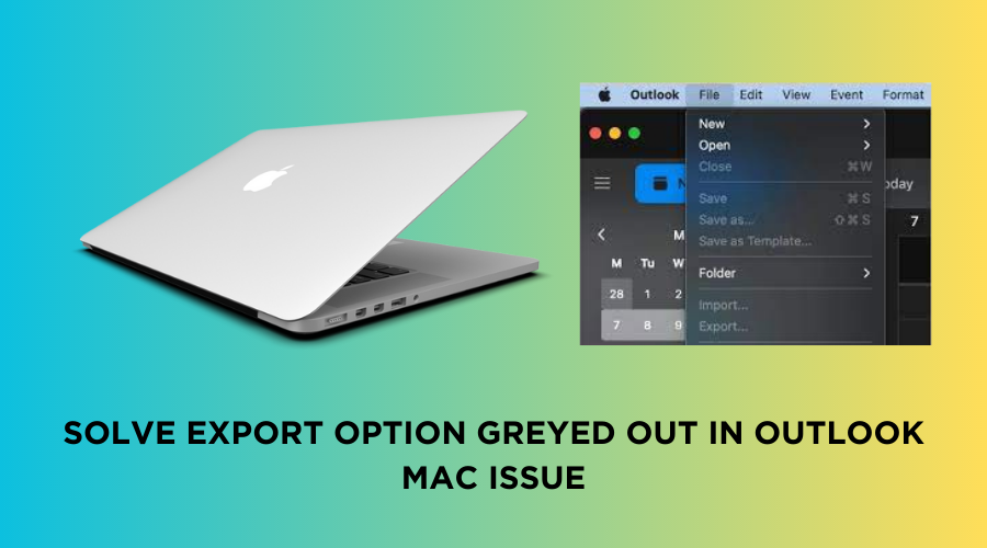 Export option greyed out in Outlook Mac