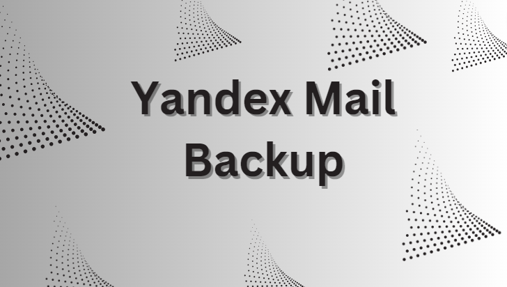 Yandex mail backup