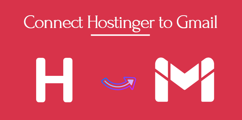 connect hostinger email to gmail