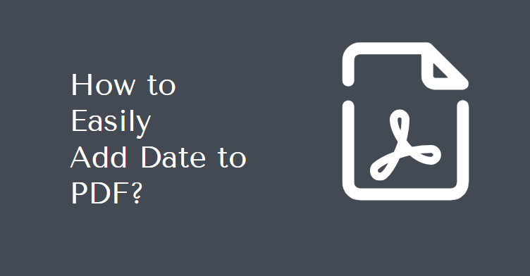 How to Add Date to PDF