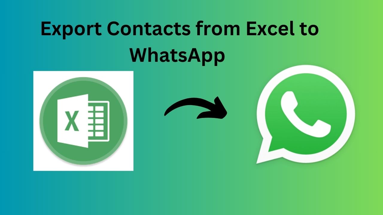 Export Contacts from Excel to WhatsApp
