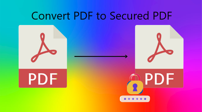 Convert normal PDF to Secured PDF