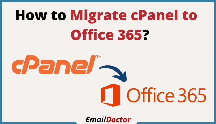 Migrate cPanel Email to Office 365
