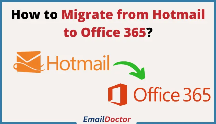 Migrate from Hotmail to Office 365