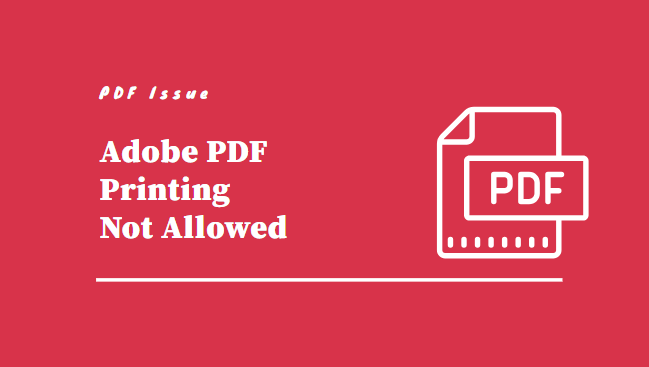 Adobe PDF Printing Not Allowed