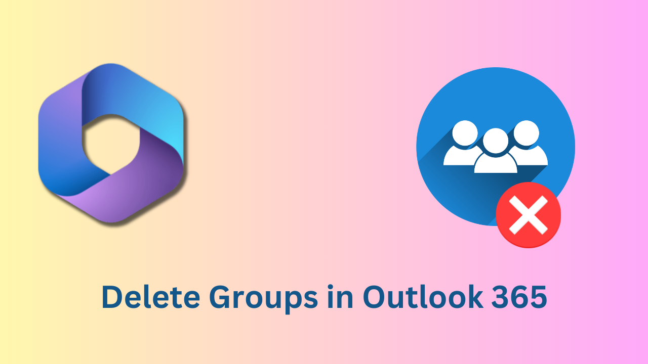 delete groups in Outlook 365