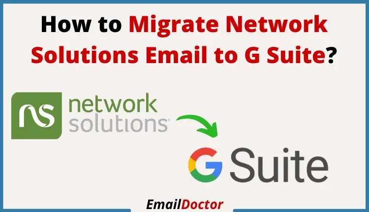 Migrate Network Solutions Email to G Suite